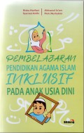 Pembelajaran pendidikan agama islam inklusif pada anak usia dini