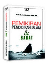 Pemikiran pendidikan Islam & barat