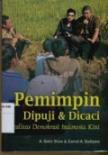 Pemimpin Diuji & Dicari Realitas Demokrasi Indonesia Kini
