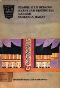 Pemukinan Sebagai Kesatuan Ekosistem Daerah Sumatera Barat