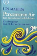 Pencemaran air dan pemanfaatan limbah industri