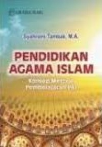 Pendidikan agama Islam : konsep metode pembelajaran PAI