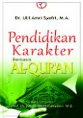 Pendidikan karakter berbasis Al-Quran