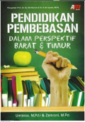 Pendidikan pembebasan dalam perspektif Barat & Timur