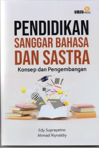 Pendidikan sanggar bahasa dan sastra : konsep dan pengembangan