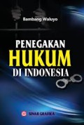 Penegakan Hukum Di Indonesia