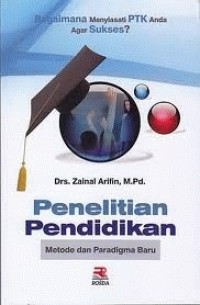 Penelitian pendidikan : metode dan paradigma baru
