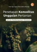 Penetapan Komoditas Unggulan Pertanian Untuk Pembangunan Ekonomi