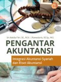 Pengantar Akuntansi : Integrasi Akuntansi Syariah dan Riset Akuntansi