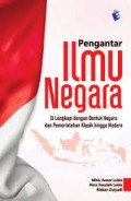 Pengantar Ilmu Negara : di lengkapi dengan bentuk negara dan pemerintahan klasik hingga modern