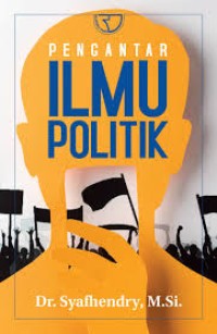 Pengantar Ilmu Politik