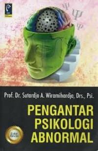 Pengantar Psikologi Abnormal Edisi Revisi