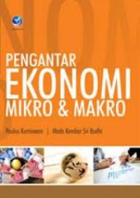 Pengantar ekonomi makro & mikro