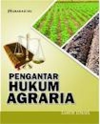 Pengantar hukum agraria