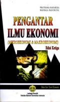 Pengantar Ilmu Ekonomi ; mikroekonomi & makroekonomi