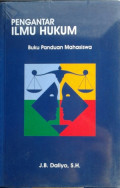 Pengantar ilmu hukum : buku panduan mahasiswa