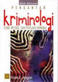 Pengantar kriminologi : teori, metode dan perilaku kriminal, edisi ketujuh