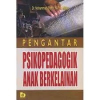 Pengantar psikopedagogik anak berkelainan