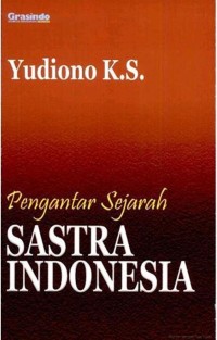 Pengantar sejarah sastra Indonesia