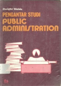 Pengantar studi public administration