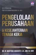 Pengelolaan Perusahaan & Kesejahteraan Tenaga Kerja