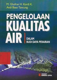 Pengelolaan kualitas air dalam budi daya perairan