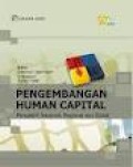 Pengembangan human capital: perspektif nasional, regional, dan global