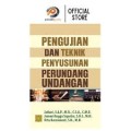 Pengujian Dan Teknik Penyusunan Perundang-Undangan