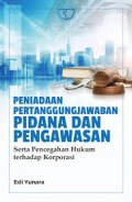 Peniadaan Pertanggungjawaban Pidana dan Pengawasan