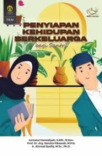 Penyiapan Kehidupan Berkeluarga  Bagi Santri