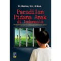 Peradilan Pidana anak di Indonesia