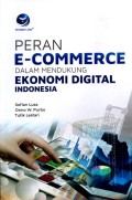 Peran E-Commerce dalam Mendukung Ekonomi Digital Indonesia