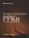 Perangkat pembelajaran PPKn : perencanaan dan pengembangan