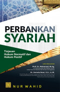 Perbankan Syariah: Tinjauan Hukum Normatif dan Hukum Positif