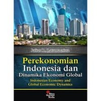 Perekonomian Indonesia dan dinamika ekonomi global
