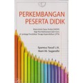 Perkembangan peserta didik: mata kuliah dasar profesi (MKDP) bagi para mahasiswa calon guru di lembaga pendidikan tenaga kependidikan (LPTK)