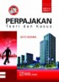 Perpajakan: teori dan kasus