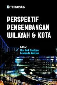 Perspektif pengembangan wilayah & kota