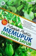 Petunjuk praktis memupuk tanaman sayur