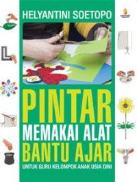 Pintar memakai alat bantu ajar untuk guru kelompok anak usia dini
