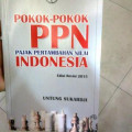 Pokok-pokok PPN : pajak pertambahan nilai Indonesia