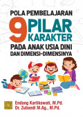 Pola pembelajaran 9 pilar karakter pada anak usia dini dan dimensi-dimensinya