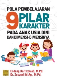 Pola pembelajaran 9 pilar karakter pada anak usia dini dan dimensi-dimensinya