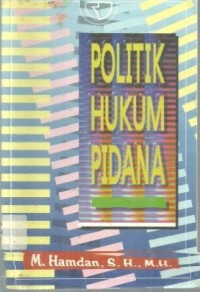 Politik Hukum Pidana