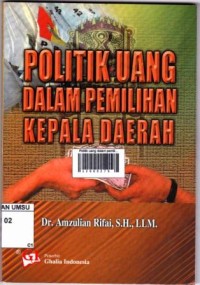 Politik uang dalam pemilihan kepala daerah