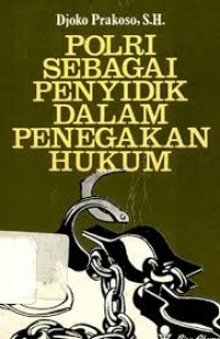 Polri sebagai penyidik dalam penegakan hukum