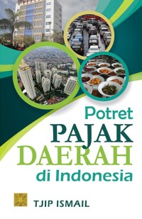 Potret pajak daerah di Indonesia