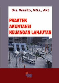 Praktek akuntansi keuangan lanjutan