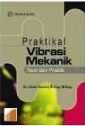 Praktikal vibrasi mekanik : teori dan praktik