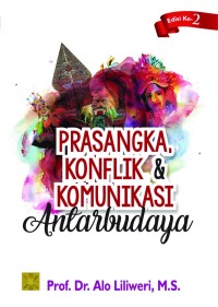 Prasangka, konflik dan komunikasi antarbudaya